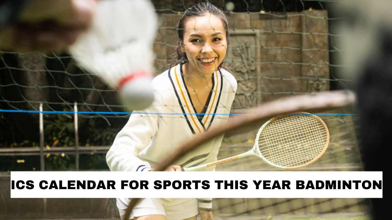 ICS Calendar For Sports This Year Badminton