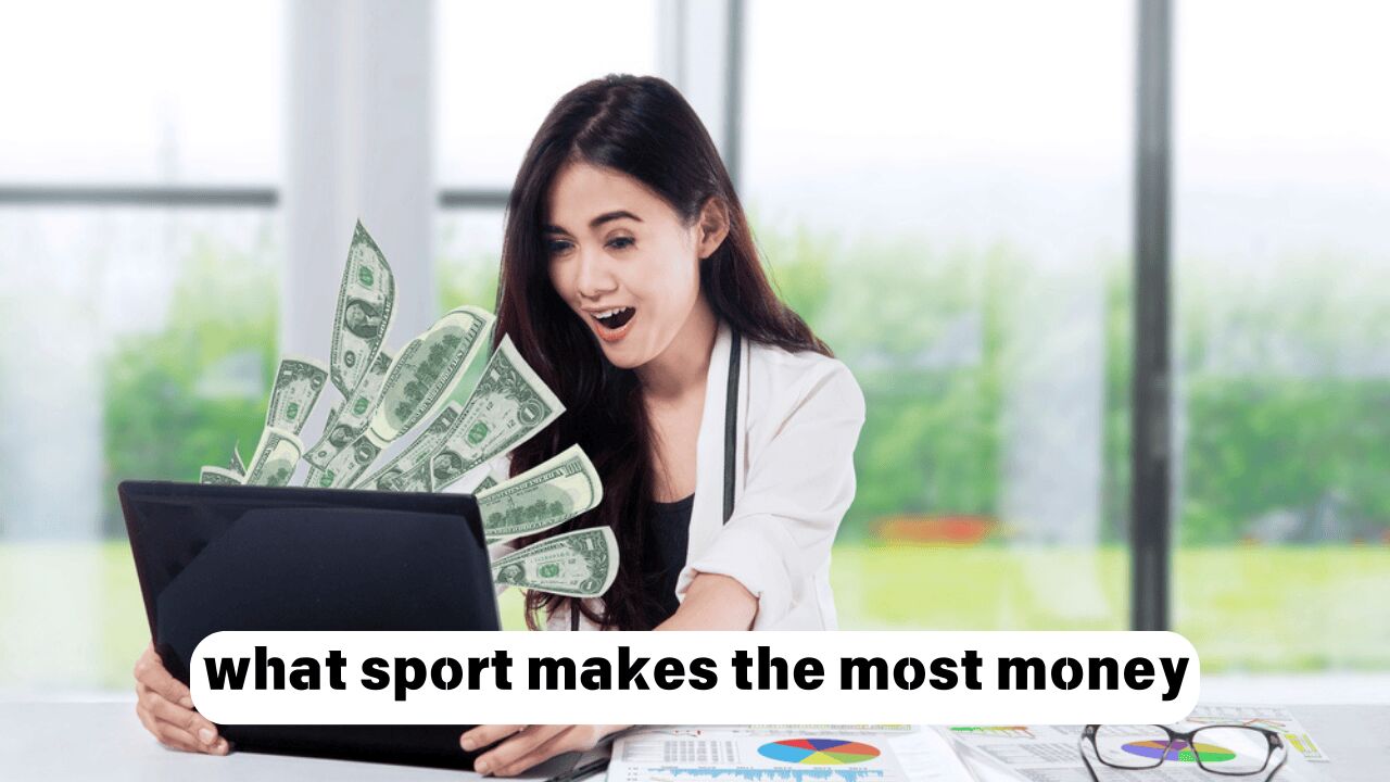 What Sport Makes the Most Money and Why?